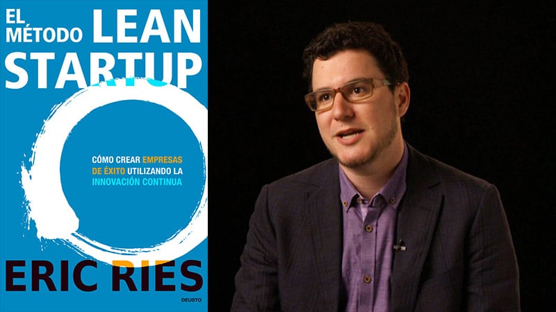 libros para emprendedores Eric Ries - El método Lean Startup